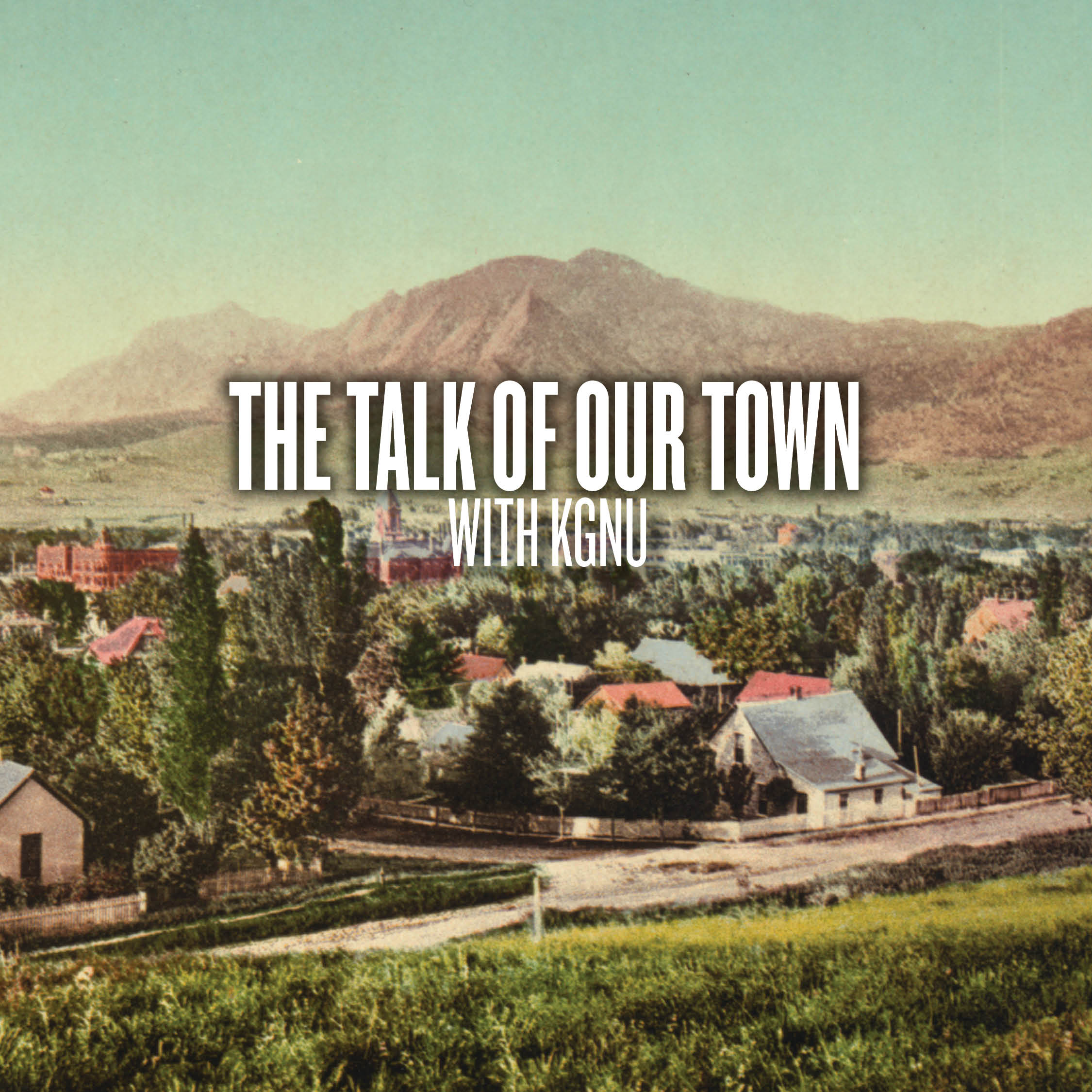 The Talk of Our Town: KGNU